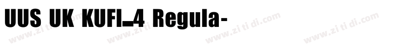 UUS UK KUFI_4 Regula字体转换
